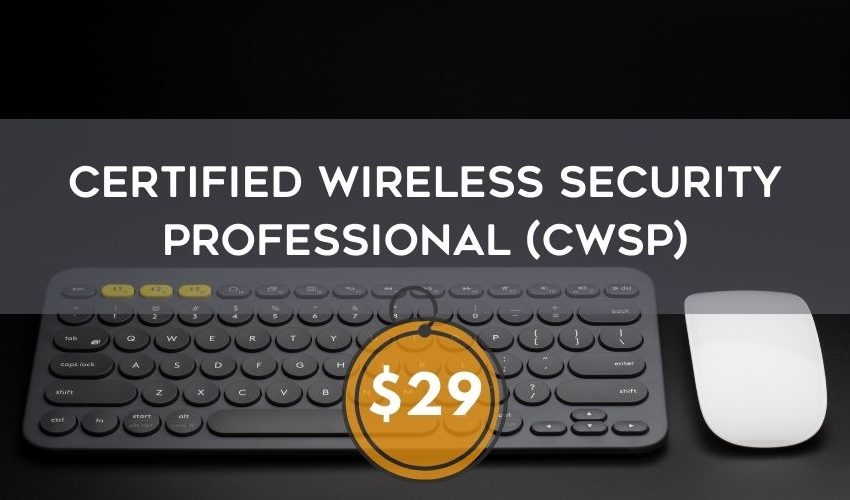 Certified Wireless Security Professional (CWSP)